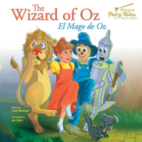 The Bilingual Fairy Tales Wizard of Oz (El Mago de Oz) by Carol  Ottolenghi, 9781643690162
