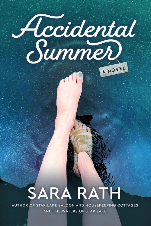 Accidental Summer (A Novel) by Sara Rath, 9781955656726
