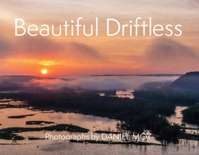 Beautiful Driftless by Daniel Moy, 9781955656320