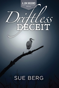 Driftless Deceit by Sue Berg, 9781955656313