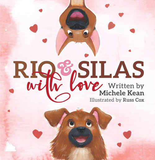 Rio & Silas with Love by Michele Kean, Russ Cox, 9781955656009