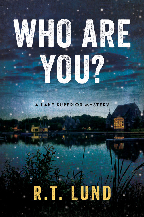 Who Are You? by R.T. Lund, 9781955656344