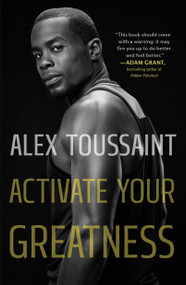 Activate Your Greatness - 9781250345516 by Alex Toussaint, 9781250345516