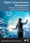Digital Communication Management (Theories and Practices for a Global and Volatile World) by Mark Badham, Vilma Luoma-aho, 9781032671307