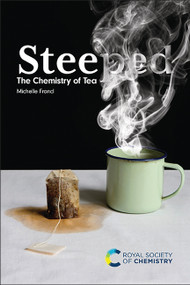 Steeped (The Chemistry of Tea) - 9781837071036 by Michelle Francl, 9781837071036