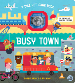 Busy Town (A Dice Pop Game Book) by Brooks, Bobbie, Rae  Minos, 9781836161103