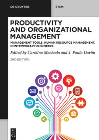 Productivity and Organizational Management (Management Tools, Human Resource Management, Contemporary Engineers) by Carolina Machado, J. Paulo Davim, 9783119147323