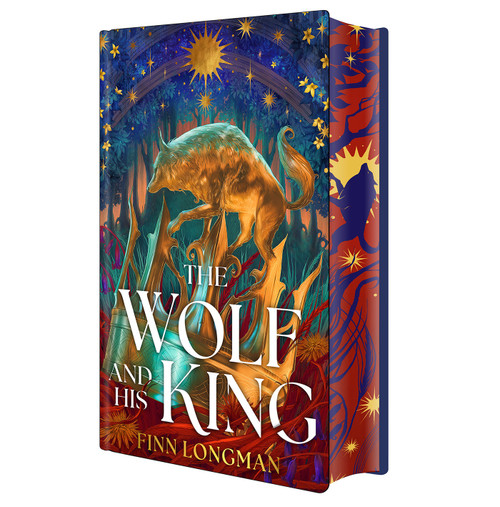 The Wolf and His King: Deluxe Limited Edition by Finn Longman, 9781645663072