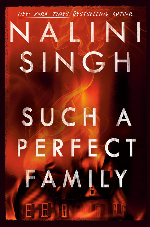 Such a Perfect Family by Nalini Singh, 9780593549797