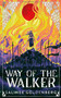 Way of the Walker by Salinee Goldenberg, 9781836730019