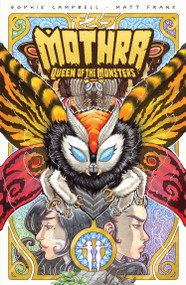 Godzilla Legends--Mothra: Queen of the Monsters by Sophie Campbell, Matt Frank, 9798887243559