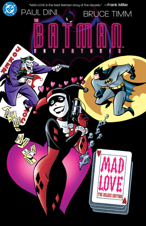 Batman Adventures: Mad Love Deluxe Edition (New Edition) by Paul Dini, Bruce Timm, 9781799506607