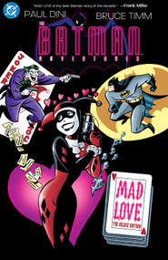 Batman Adventures: Mad Love Deluxe Edition (New Edition) by Paul Dini, Bruce Timm, 9781799506607