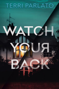 Watch Your Back - 9781496738639 by Terri Parlato, 9781496738639