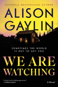 We Are Watching (A Novel) - 9780063000964 by Alison Gaylin, 9780063000964