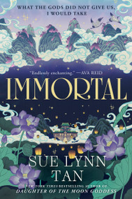 Immortal - 9780063267626 by Sue Lynn Tan, 9780063267626