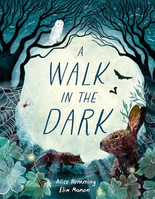 A Walk in the Dark - 9781510231481 by Alice Hemming, Elin Manon, 9781510231481