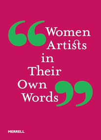 Women Artists in Their Own Words by Jennifer Samet, 9781858947235