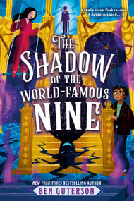 The Shadow of the World-Famous Nine - 9780316484848 by Ben Guterson, 9780316484848