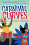 Carnival Curves by Stacey Robinson, 9781459420014