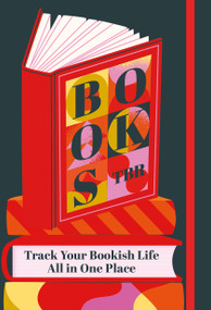 Books To Be Read (Track Your Bookish Life All in One Place) by Editors of Rock Point, 9781577157120