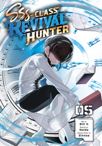 SSS-Class Revival Hunter, Vol. 5 by Bill Bill K, Neida, Sinnoa, Ivo Marques, 9798400903991