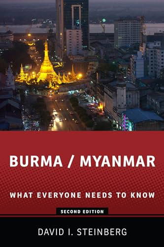 Burma/Myanmar (What Everyone Needs to Know®) by David Steinberg, 9780199981687