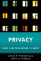 Privacy (What Everyone Needs to Know®) by Leslie P. Francis, John G. Francis, 9780190612252