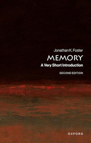 Memory (A Very Short Introduction) - 9780198898412 by Jonathan Foster
