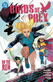 Birds of Prey Vol. 4: On the Run by Kelly Thompson, 9781799505693