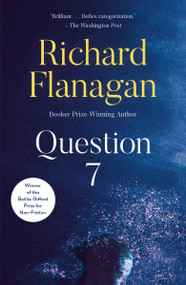 Question 7 - 9780593688410 by Richard Flanagan, 9780593688410