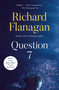 Question 7 - 9780593688410 by Richard Flanagan, 9780593688410