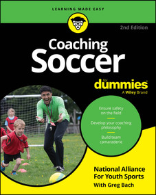 Coaching Soccer For Dummies - 9781394370252 by National Alliance for Youth Sports, Greg Bach, 9781394370252