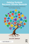 Helping Students Become Climate Stewards (Storytelling for Environmental Advocacy and Problem-Solving) by Xochitl Bentley, 9781032851877