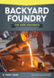 Backyard Foundry for Home Machinists by B. Terry Aspin, 9781565238657