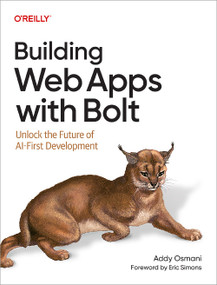 Building Web Apps with Bolt (Unlock the Future of AI-First Development) by Addy Osmani, 9798341639768