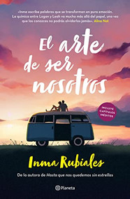 El arte de ser nosotros / The Art of Being Us (Spanish Edition) by Inma Rubiales, 9786070799730