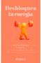Desbloquea tu energía / Unlock Your Energy (Spanish Edition) by Estudio PE S.A.C., 9786075699394