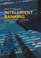 Intelligent Banking (Python Programming for Banking and Finance) by Victor J. Valcarcel, 9783111192789