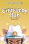 Cinnamon Bun Volume 6 (A Wholesome LitRPG) by RavensDagger, 9781039487314