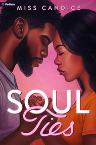 Soul Ties (A Novel) by Miss Candice, 9798347016679