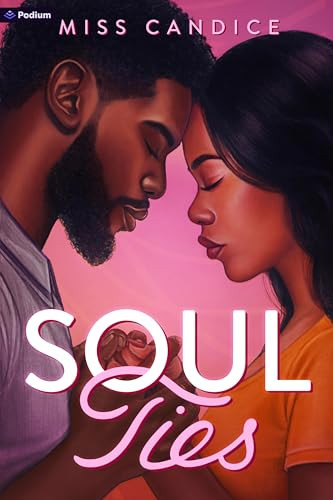 Soul Ties (A Novel) by Miss Candice, 9798347016679