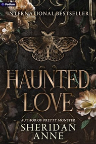 Haunted Love (A Dark Romance) by Sheridan Anne, 9798347016389