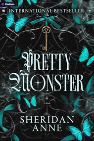 Pretty Monster (A Dark Romance) by Sheridan Anne, 9798347016372