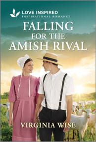 Falling for the Amish Rival (An Uplifting Inspirational Romance) - 9781335621375 by Virginia Wise, 9781335621375
