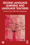 Second Language Learning and Language Teaching by Vivian Cook, Dick Smakman, 9780367633684