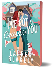 I've Got a Crush on You (Deluxe Edition) by Lauren Blakely, 9781464228841