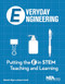 Everyday Engineering (Putting the E in STEM Teaching and Learning) by Richard H Moyer, Susan A Everett, 9781936137190