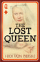The Lost Queen - 9781459756915 by Heidi von Palleske, 9781459756915