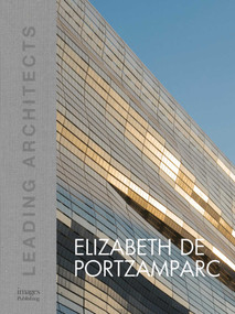 Elizabeth de Portzamparc (Leading Architects) by Elizabeth de Portzamparc, 9781864707458